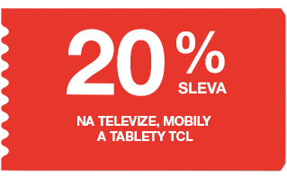 20 % sleva na televize, mobily a tablety TCL